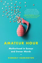 Amateur Hour [Paperback] Harrington, Kimberly - £5.47 GBP