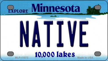 Native Minnesota State Novelty Mini Metal License Plate Tag - $14.95