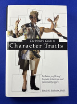 Writer&#39;s Guide to Character Traits by Linda N. Edelstein (1999, Hardcover) - £11.14 GBP