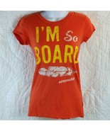 Aeropostale Woman&#39;s T-shirt Small Junior Orange I&#39;m So Board Surfer Beac... - £15.97 GBP