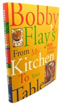 Bobby Flay, Joan Schwartz, Tom Eckerle Bobby Flay&#39;s From My Kitchen To Your Tabl - £42.23 GBP