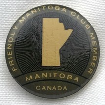 Manitoba Canada Friendly Club Member Pin Button Vintage - £9.68 GBP