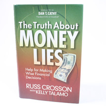 SIGNED The Truth About Money Lies By Kelly Talamo And Russ Crosson Hardcover  DJ - $17.83