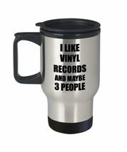 Vinyl Records Travel Mug Lover I Like Funny Gift Idea For Hobby Addict Novelty P - £18.17 GBP