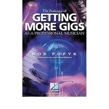 Getting More Gigs Musician&#39;s Book - £19.62 GBP