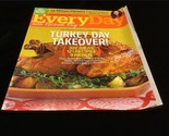 Every Day with Rachael Ray Magazine November 2011 Turkey Day Takeover - £8.01 GBP