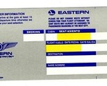 Eastern Airlines Passenger Information Unused Boarding Pass 1984 - $34.61