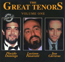 José Carreras &amp; Luciano Pavarotti &amp; Placido Domingo - The Great Tenors - Volume - $13.49