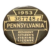 1953 Pennsylvania Resident Citizen&#39;s Fishing License Pinback #367748 - £9.49 GBP
