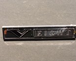 1965 66 67 68 69 Plymouth Belvedere Satellite V Eight Emblem OEM 2579612 - $44.99