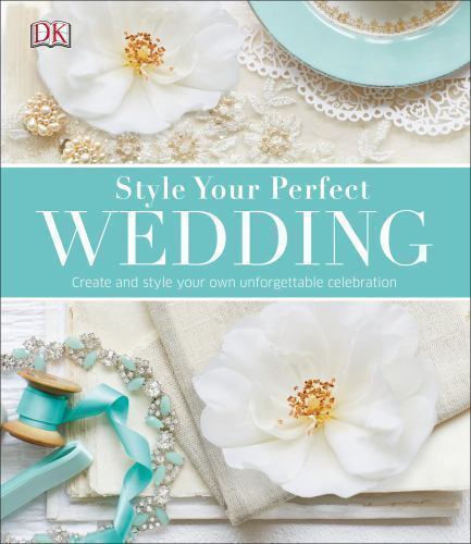 Style Your Perfect Wedding by DK - $2.96