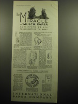 1928 International Paper Company Ad - The Miracle of Mulch paper now opens up  - £14.50 GBP