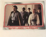Empire Strikes Back Trading Card #76 Enter Lando Calrissian - £1.56 GBP