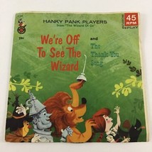 Hanky Panky Players We&#39;re Off To See The Wizard Record 45 RPM Vintage 1970s - £23.31 GBP