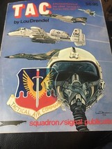 TAC : A Pictorial History of the USAF Tactical Air Forces 1970-1977 + BONUS - £7.77 GBP