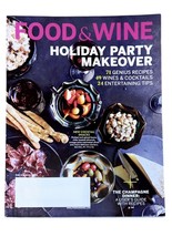 Food &amp; Wine Magazine, Holiday Party Makeover Edition - December 2015 - $5.94