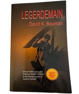 *SIGNED* Legerdemain by David K Bowman - Subterfuge &amp; Deceit - Amelia Ea... - £142.34 GBP