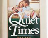 Quiet Time for Parents: A Daily Devotional Wright, H. Norman - $2.93