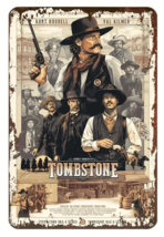 Tombstone Movie Kurt Russell Vintage Novelty Metal Sign 12&quot; x 8&quot; Wall Art - $8.98