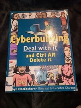 Cyberbullying: Deal with it and Ctrl Alt Delete it (Lorimer Deal With It) - £5.42 GBP