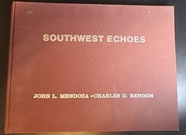 Southwest Echoes John Mendoza Charles Rendon HB G+ MH40217 - £19.28 GBP