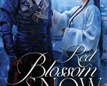 Red Blossom in Snow: A Lotus Palace Mystery (Lotus Palace Mysteries) [Pa... - £3.71 GBP