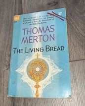 Thomas Merton The Living Bread Dell paperback 1956 Vintage PB Book - £5.33 GBP