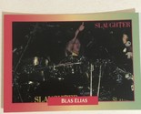 Blas Elias Slaughter Rock Cards Trading Cards #192 - $1.97
