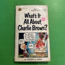 What&#39;s It All About, Charlie Brown? by Jaffrey H. Loria - 1969 Fawcett Paperback - £7.45 GBP