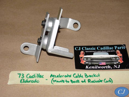73 Cadillac Eldorado 472/500 Eng 4 Bbl Rochester Carb Accelerator Cable Bracket - $44.54