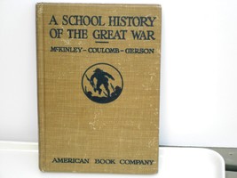 Antique Book 1918 WWI A School History of the Great War Albert McKinley - £14.51 GBP
