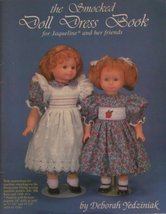 The Smocked Doll Dress Book for Jaqueline and Her Friends (Pattern in 4 ... - $17.10