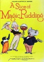 Slice of Magic Pudding [Paperback] Norman Lindsay - £15.50 GBP