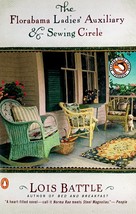 The Florabama Ladies&#39; Auxiliary &amp; Sewing Circle by Lois Battle / 2001 Pa... - £1.78 GBP