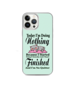Do Nothing Case For iPhone® - $19.99