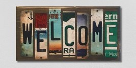 Welcome License Plate Tag Strip Novelty Wood Sign WS-039 - $54.95