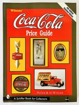 Wilsons&#39; Coca Cola Price Guide Signed by Al Wilson + Card 4th Ed Paperback 2001 - £27.14 GBP