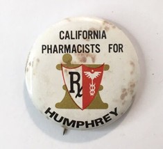 California Pharmacists for Humphrey (Hubert H.) Presidential Campaign Bu... - £3.98 GBP