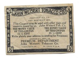 Vintage JOHN WEISERT TOBACCO CO 1/2 Coupon Pipe Cigar BIG JOHN Orphan Boy - $24.74