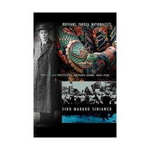 Ruffians, Yakuza, Nationalists  The Violent Politics of Modern Japan, 18601960 - £30.63 GBP