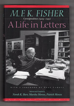 M.F.K. Fisher A LIFE IN LETTERS 1929-1991 First edition Hardcover DJ Culinary - £14.38 GBP