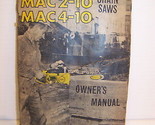 MAC 1-10 2-10 4-10 CHAIN SAWS OWNERS MANUAL MCCULLOCH CORP 1966 - $35.99