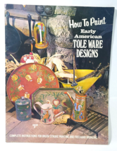 American Handicrafts HOWtoPAINT Early American ToleWare Designs 1972 Cottagecore - £5.33 GBP