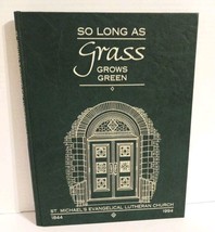 so long as grass grows green st. Michaels evangelical Lutheran church 18... - £23.54 GBP