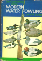 Modern Water Fowling, John Cartier waterfowl duck goose decoy blind Vintage 1974 - £27.62 GBP
