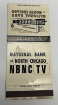 National Bank of North Chicago NBNC TV Matchbook Cover - $5.59