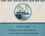 Nation&#39;s Business Magazine April 1935 Men Still on the Firing Line  - $13.86