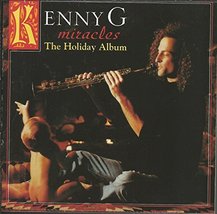 Miracles: The Holiday Album [Unknown Binding] Kenny G / Kenny G. - £4.52 GBP