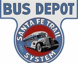 Bus Depot Santa Fe Trail Laser Cut Metal Sign Advertisement - £47.44 GBP