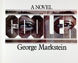 The Cooler: A Novel by George Markstein / 1974 Hardcover Thriller - $3.41